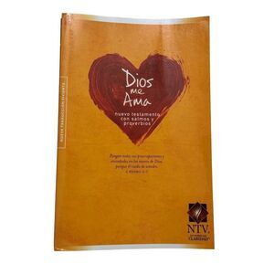 Dios me Ama NUEVA TESTAMENTO CON SALMOS Y PROVERBIOS/ 2010